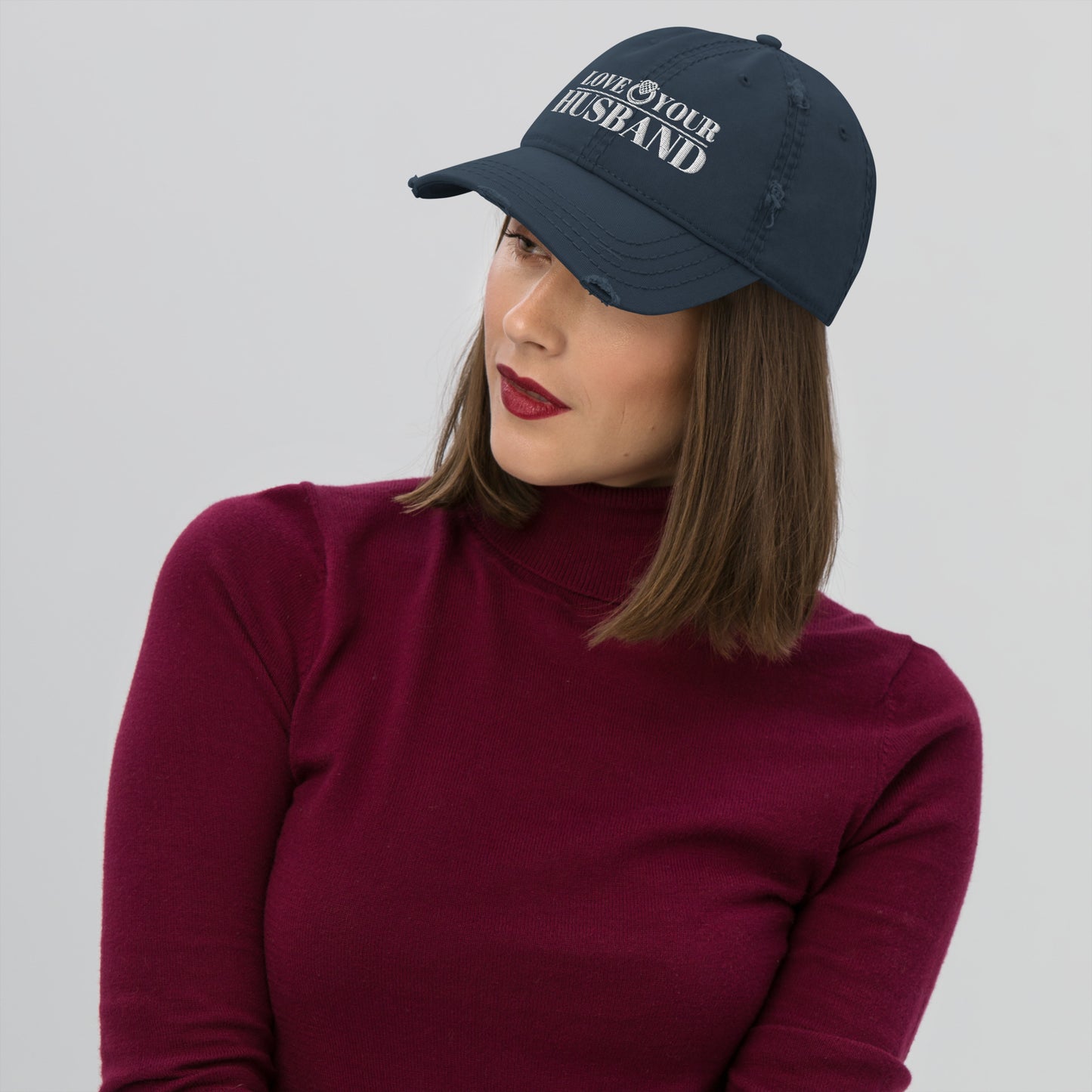 LOVE YOUR HUSBAND Distressed Dad Hat