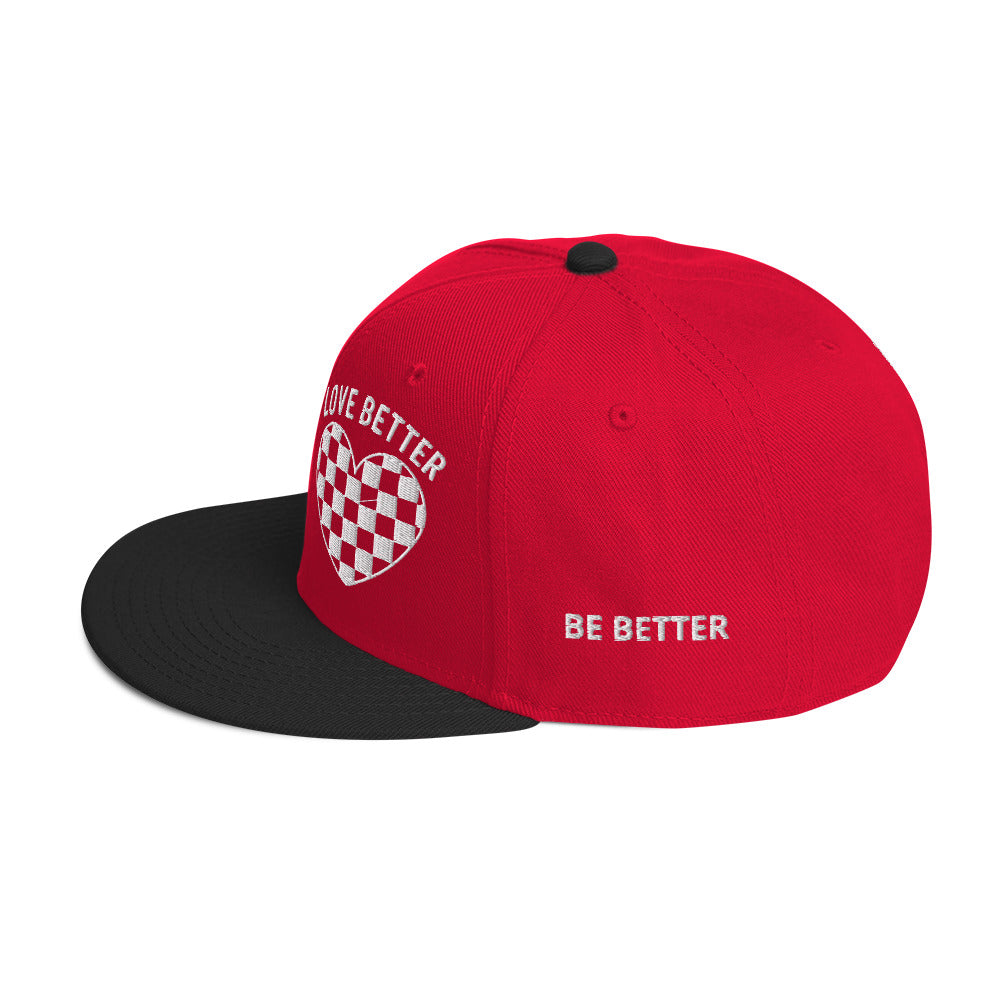 LOVE BETTER - Snapback Hat